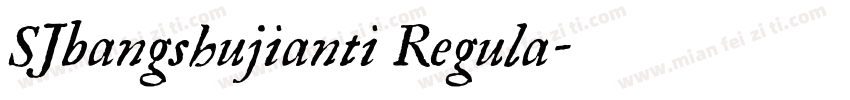 SJbangshujianti Regula字体转换
